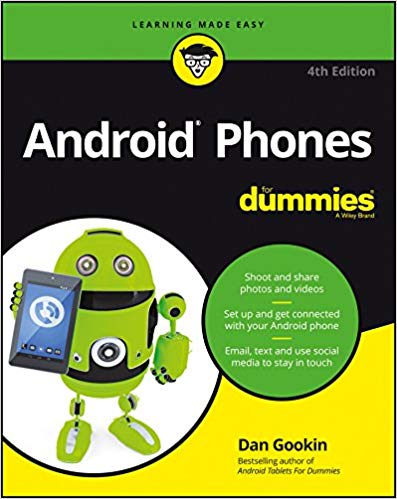 Android Phones for Dummies 4th Edition